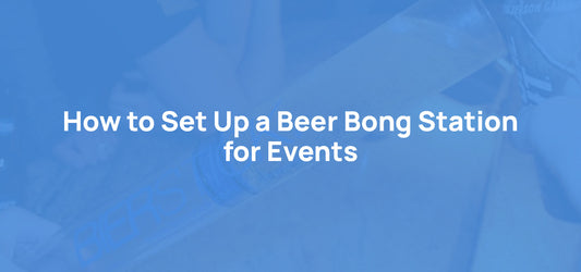 How to Set Up a Beer Bong Station for Events