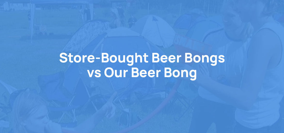 Store-Bought Beer Bongs vs. Our Beer Bong: The Brutally Honest Comparison